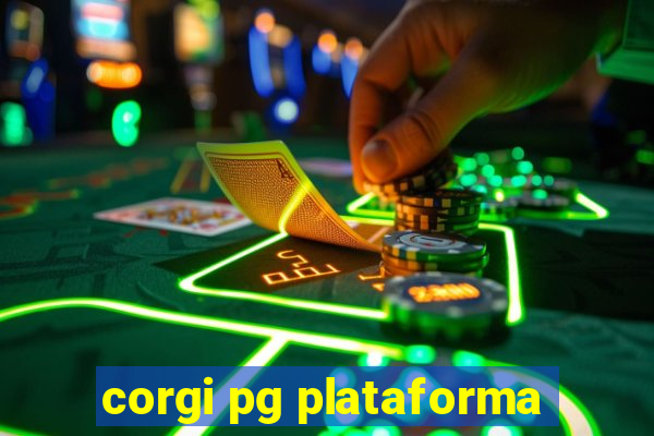 corgi pg plataforma